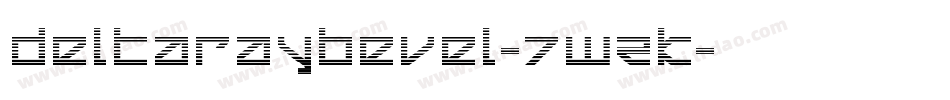 DeltaRayBevel-7WZK字体转换