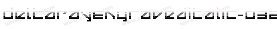 DeltaRayEngravedItalic-O32e字体转换