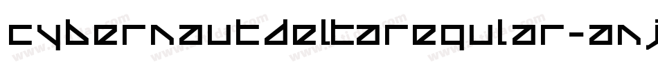 CybernautDeltaRegular-anJR字体转换