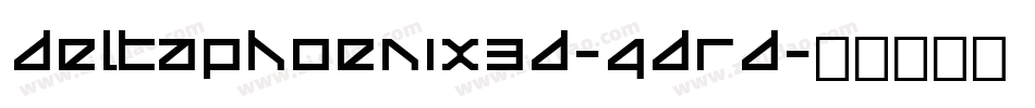 DeltaPhoenix3D-4DRD字体转换