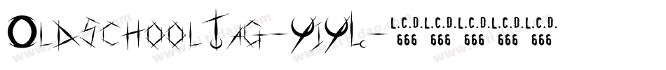 OldschoolTag-YjYL字体转换
