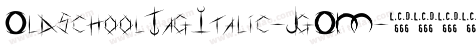 OldschoolTagItalic-JgOM字体转换