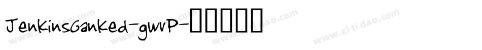 JenkinsGanked-gwvP字体转换