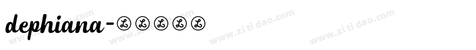 dephiana字体转换