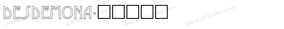 Desdemona字体转换