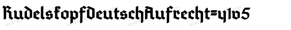 RudelskopfDeutschAufrecht-y1v5字体转换