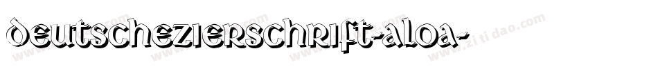 DeutscheZierschrift-ALOA字体转换