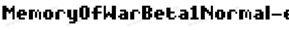 MemoryOfWarBeta1Normal-e3An字体转换