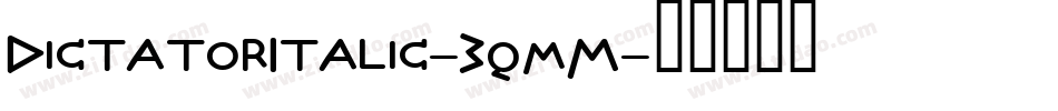 DictatorItalic-3qmM字体转换
