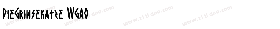 DieGrinsekatze-WGAO字体转换