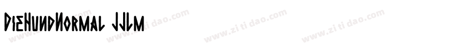 DieHundNormal-JJLm字体转换