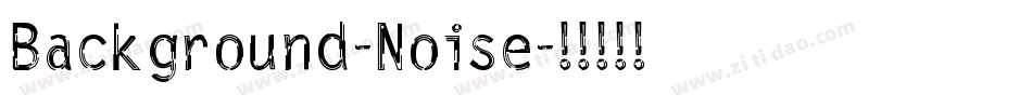 Background-Noise字体转换