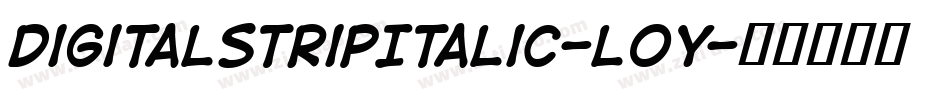 DigitalstripItalic-l0y字体转换