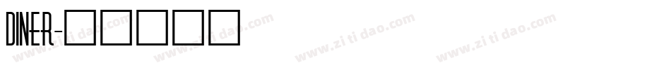 Diner字体转换