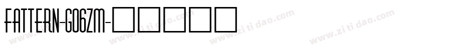 Fattern-GO6zm字体转换