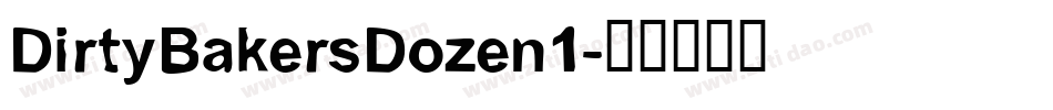 DirtyBakersDozen1字体转换