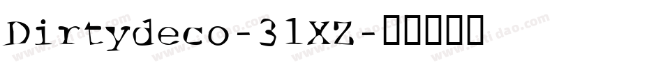 Dirtydeco-3lXZ字体转换