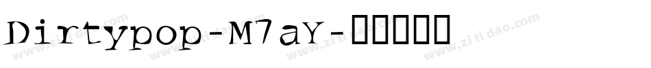 Dirtypop-M7aY字体转换