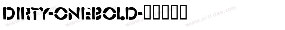 Dirty-OneBold字体转换