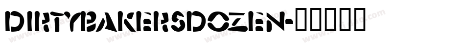 DirtyBakersDozen字体转换