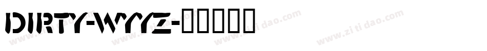 Dirty-wyYZ字体转换