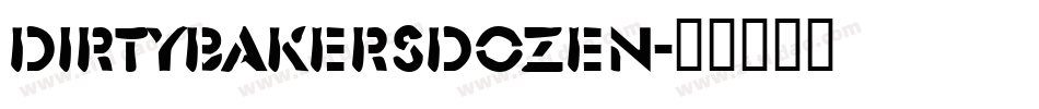 DirtyBakersDozen字体转换