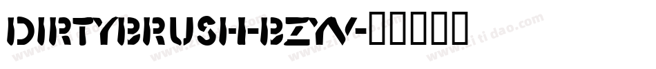 DirtyBrush-BZYV字体转换