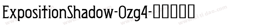 ExpositionShadow-0zg4字体转换