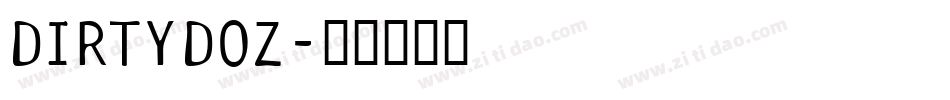 DIRTYDOZ字体转换
