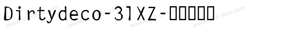 Dirtydeco-3lXZ字体转换