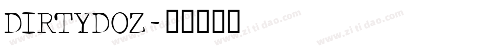 DIRTYDOZ字体转换