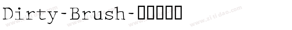 Dirty-Brush字体转换