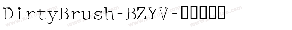 DirtyBrush-BZYV字体转换