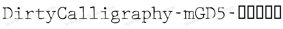 DirtyCalligraphy-mGD5字体转换