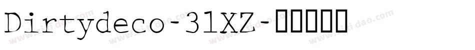 Dirtydeco-3lXZ字体转换