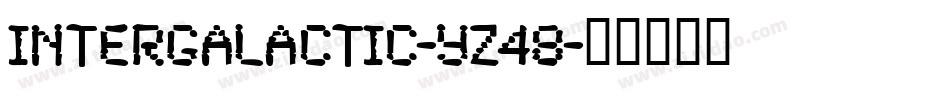 Intergalactic-YZ48字体转换