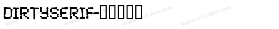dirtyserif字体转换