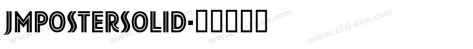 JMPosterSolid字体转换