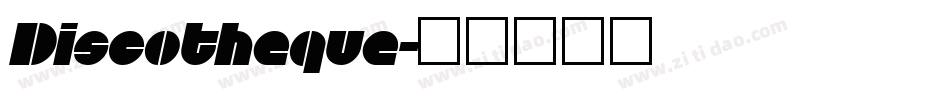 Discotheque字体转换