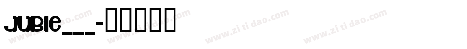 JUBIE___字体转换