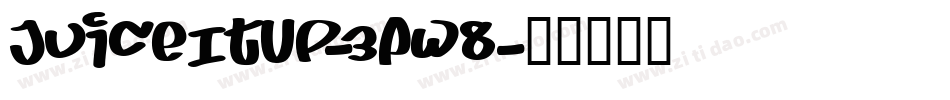 JuiceItUp-3Pw8字体转换