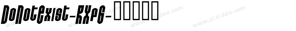 DoNotExist-RXp6字体转换