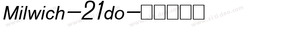Milwich-21do字体转换