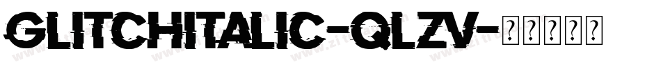 GlitchItalic-qLZV字体转换