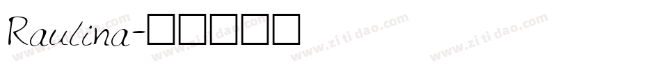 Raulina字体转换