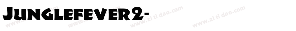 Junglefever2字体转换