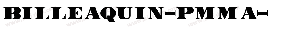 BilleaQuin-pmma字体转换