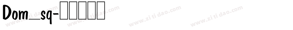 Dom_sq字体转换