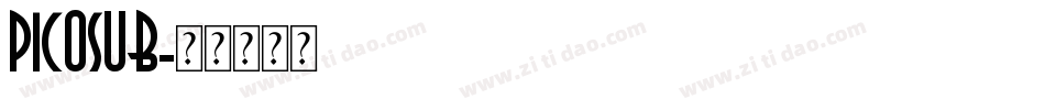 PICOSUB字体转换