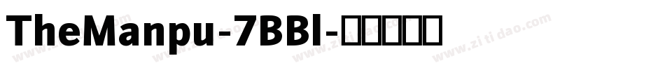 TheManpu-7BBl字体转换